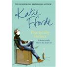 Practically Perfect by Katie Fforde (Paperback), Books, Brand New