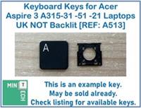 Keyboard Replacement Keys - Acer Aspire 3 A315-31 -51 -21 Laptops UK NOT Backlit