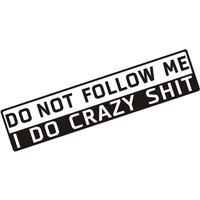 1 Pcs 14*3cm Funny Car Sticker Do Not Follow Me Reflective Vinyl Car Sticker Decal Wholesale Accessories