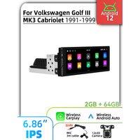 6.86 1 Din Android Radio Car Multimedia for VW Volkswagen Golf 3 III MK3 Cabriolet 1991-1999 Stereo Head Unit Carplay Auto GPS