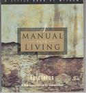 A Manual for Living (Little Books of Wisdom) (Little Book of Wisdom (Harper San Francisco))