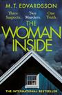 The Woman Inside: A devastating psychological thriller from the bestselling author of A Nearly Norma