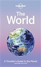 The World: A Traveller's Guide to the Planet (Lonely Planet)