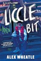 Liccle Bit: Book 1: As seen on BBC iPlayer! (A Crongton Story)