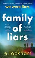 Family of Liars: The Prequel to We Were Liars