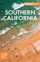 Fodor's Southern California: with Los Angeles, San Diego, the Central Coast & the Best Road Trips (Full-color Travel Guide)