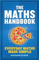 The Maths Handbook: Everyday Maths Made Simple