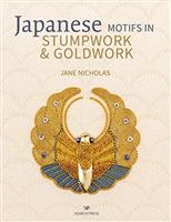Japanese Motifs in Stumpwork & Goldwork: Embroidered designs inspired by Japanese family crests