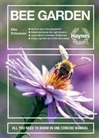 Bee Garden: All you need to know in one concise manual (Concise Manuals)