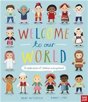 Welcome to Our World: A Celebration of Children Everywhere!