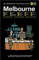 The Monocle Travel Guide to Melbourne: The Monocle Travel Guide Series