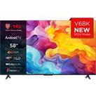 TCL V6BK 58 4K Ultra HD Smart Android TV - 58V6BK, Black