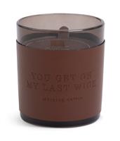 Habitat You Get On My Last Wick Candle - Coffee