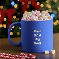 Argos Home Kind of a Big Deal Mug - Blue