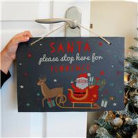 Personalised Message Santa Stop Here Slate Sign