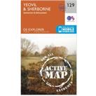 Explorer Active 129 Yeovil & Sherbourne Map With Digital Version, Orange