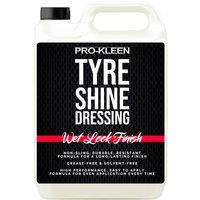 ProKleen Tyre Shine Dressing Wet Look Non-Sling & Solvent Free Formula 1 x 5L in Clear
