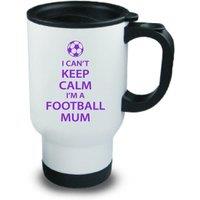 60 SECOND MAKEOVER Purple I Can't Keep Calm I'm a Football Mum Metal Travel Mug in White
