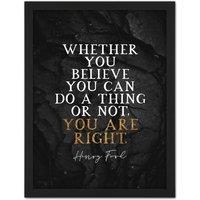 Artery8 Wall Art Print Slate Quote Henry Ford You Are Right Large Framed Wall Dcor Art in Light Oak | Size: W18 x H24