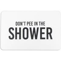 Don't Pee In The Shower White Stone Non Slip Bath Mat