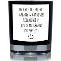 60 SECOND MAKEOVER We Haver The Perfect Granny & Grandson Relationship. You're My Granny, I'm Perfect Funny 20cl Candle in Black