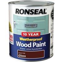 Ronseal 10 Year Weatherproof Wood Paint Dark Oak Gloss 750Ml