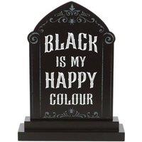 KDMD Black is My Happy Colour Standing Sign