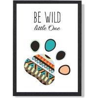 ARTZE Be Wild Paw Print Tribal Quote Framed Print SIZE: A4 with Black Frame in Bright Blue | Size: A2