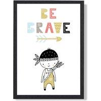 ARTZE Cute Colourful Be Brave Little Boy Scandi Quote Framed Print SIZE: A3 with Black Frame in Pale Blue | Size: A2