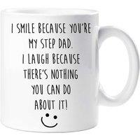 60 SECOND MAKEOVER Men's I Smile Because You Are My Step Dad, I Laugh Because There's Nothing You Can Do About It Mug in White