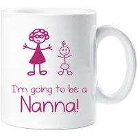 60 SECOND MAKEOVER Women's I'm Going to Be a Nanna Mug in White