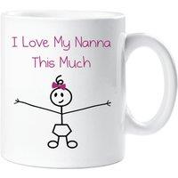 60 SECOND MAKEOVER Women's I Love My Nanna This Much Girls Mug in White