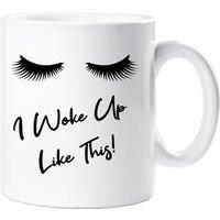 60 SECOND MAKEOVER Women's I Woke Up Like This Mug in White