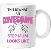 60 SECOND MAKEOVER Women's This Is What An Awesome Step Mum Looks Like Mug in White