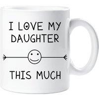 60 SECOND MAKEOVER I Love My Daughter This Much Mug in White