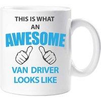 60 SECOND MAKEOVER This Is What An Awesome Van Driver Looks Like Mug in White