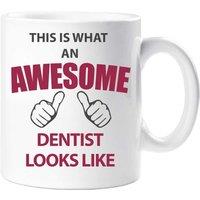 60 SECOND MAKEOVER This Is What An Awesome Dentist Looks Like Mug in White