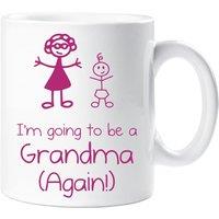 60 SECOND MAKEOVER I'm Going To Be A Grandma Again Mug in White