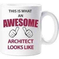 60 SECOND MAKEOVER This Is What An Awesome Architect Looks Like Mug in White