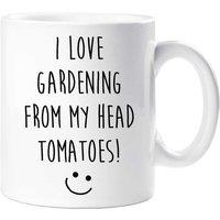 60 SECOND MAKEOVER I Love Gardening From My Head Tomatoes Mug in White