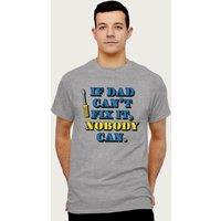 Coto7 Men's If Dad Can't Fix It Nobody Can Fathers Day T-Shirt in Mid Grey | Size: Medium