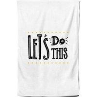 Warren Reed - Designer Let'S Do This Tea Towel in Black