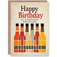 Artery8 Men's Happy Birthday Card to a Fantastic Son-in-Law Craft Beer Lover Row of Bottles in Beige