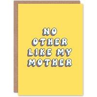 Artery8 Women's Mother's Day No Other Like My Mother Modern Bright Bold Mum Greeting Card in Yellow