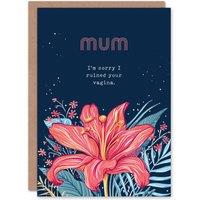 Artery8 Women's Mother's Day Joke Sorry I Ruined Your Bod Fun Funny Gross Adult Humour Mum Greeting Card in Navy