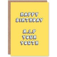 Artery8 Women's Birthday Card Rest in Peace RIP Your Youth Fun Funny Humour Joke For Her Gran Sister Niece Daughter Wife Woman Greeting Card in Yellow