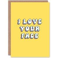 Artery8 Women's Greeting Card I Love Your Face Bright Retro Yellow Birthday