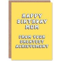 Artery8 Women's Greeting Card From Your Greatest Achievement Funny Cheeky Birthday in Yellow