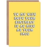 Artery8 Women's Greeting Card Day Nice As Your Face Bright Retro Yellow Birthday