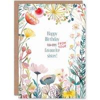 Artery8 Women's Happy Flowers Your Favourite Sister Funny Joke Birthday Greeting Card